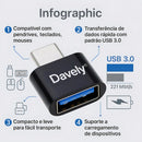 Adaptador OTG USB Tipo C para USB Fêmea 3.0 Davely Preto Compatível com Celular Notebook Tablet Pendrive Teclado Mouse Carregador