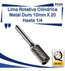 Lima Rotativa Cilíndrica Metal Duro 10mm X 20 Haste 1/4