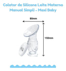 Coletor de Leite Materno Manual de Silicone Simpli Maxi Baby