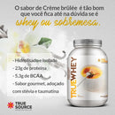 Suplemento True Whey True Source Whey Protein Isolado E Hidrolisado Pote De 837g Sabor Creme Brulee